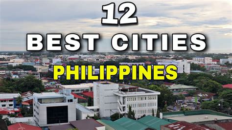 Top 10 Best Cities in the Philippines .